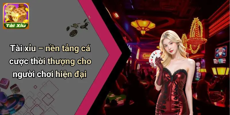 Giới Thiệu 2 Tài xỉu – nền tảng cá cược thời thượng cho người chơi hiện đại