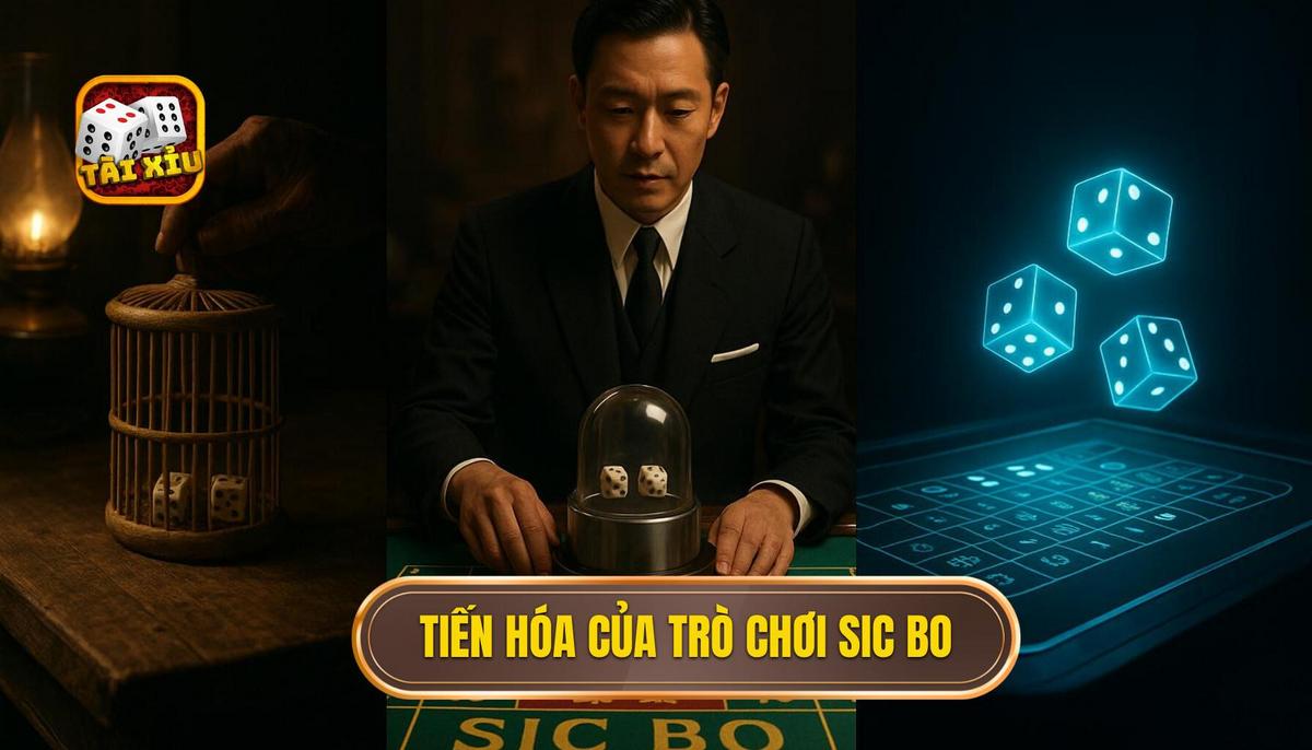 Sự tiến hóa từ Sic Bo truyền thống đến các hình thái hiện đại