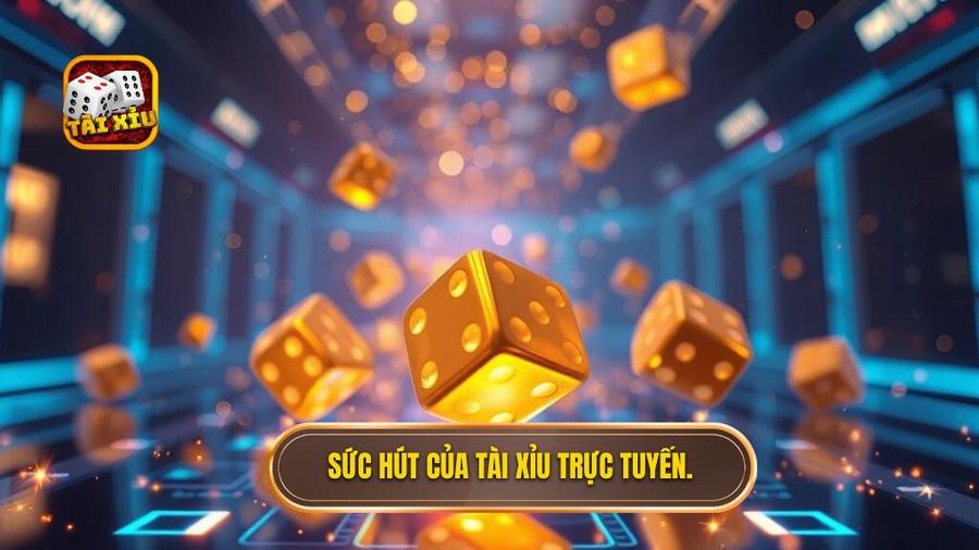 2. Sức hút của tài xỉu trực tuyến.
